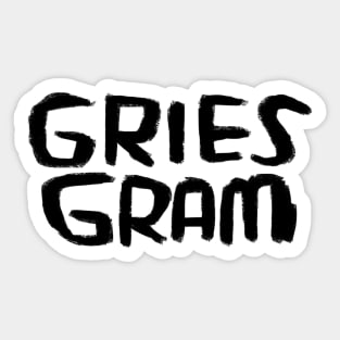 Grumpy, German, Gries Gram, Griesgram Sticker